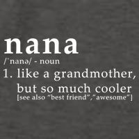 Nana Definition Like A Grandmother Vector Backpack