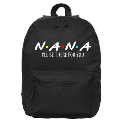 Nana I'll Be There For You 16 in Basic Backpack