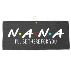 Nana I'll Be There For You Large Microfiber Waffle Golf Towel