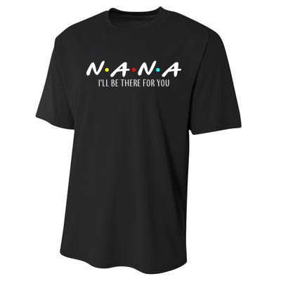 Nana I'll Be There For You Performance Sprint T-Shirt