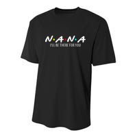 Nana I'll Be There For You Youth Performance Sprint T-Shirt