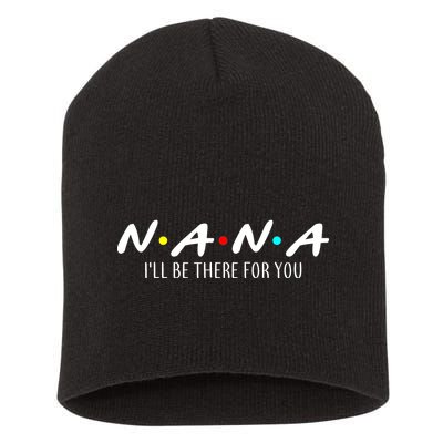 Nana I'll Be There For You Short Acrylic Beanie