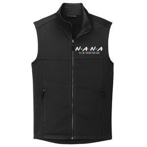 Nana I'll Be There For You Collective Smooth Fleece Vest