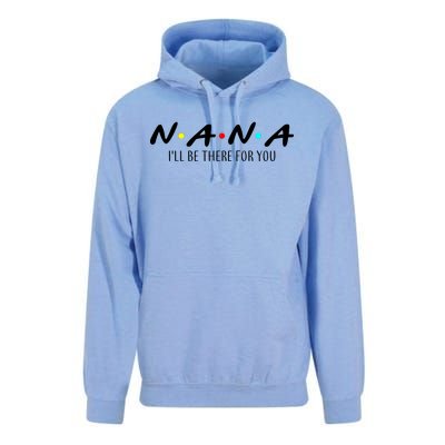 Nana I'll Be There For You Unisex Surf Hoodie