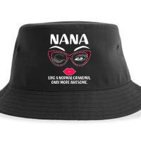 Nana Like A Normal Grandma Only More Awesome Sustainable Bucket Hat