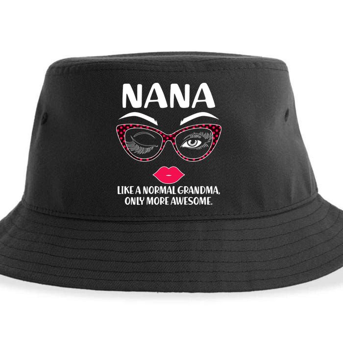 Nana Like A Normal Grandma Only More Awesome Sustainable Bucket Hat