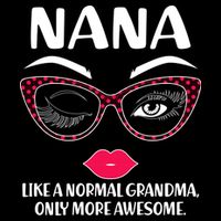 Nana Like A Normal Grandma Only More Awesome Sustainable Bucket Hat