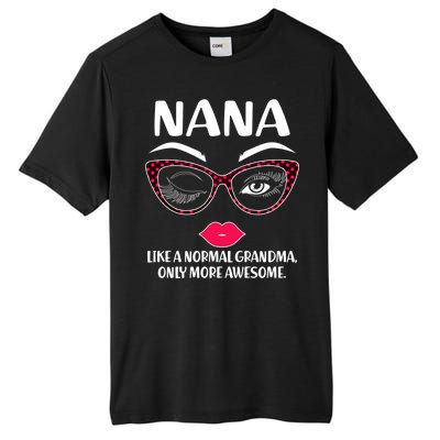 Nana Like A Normal Grandma Only More Awesome Tall Fusion ChromaSoft Performance T-Shirt