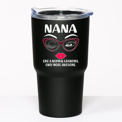 Nana Like A Normal Grandma Only More Awesome Tumbler