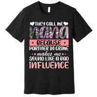 Nana Partner In Crime Premium T-Shirt