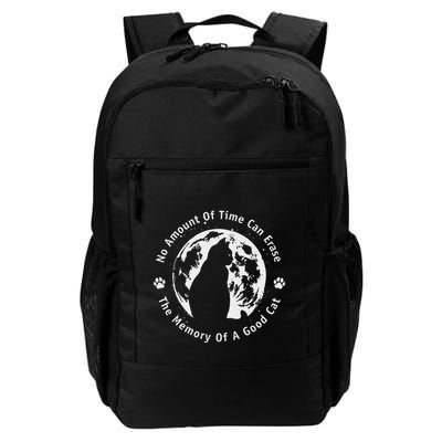 No Amount Of Time Can Erase The Memory Of A Good Cat Daily Commute Backpack