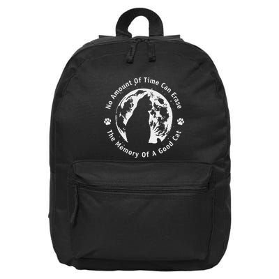 No Amount Of Time Can Erase The Memory Of A Good Cat 16 in Basic Backpack