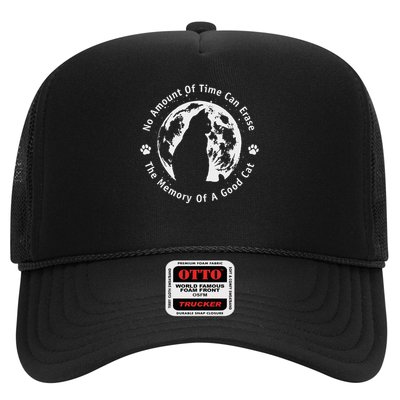 No Amount Of Time Can Erase The Memory Of A Good Cat Trucker Hat