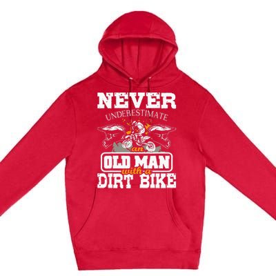 NeverUnderestimate An Old Man With A Dirt Bike Motocross Premium Pullover Hoodie