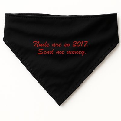 Nude Are On 2017 Send Me Money USA-Made Doggie Bandana