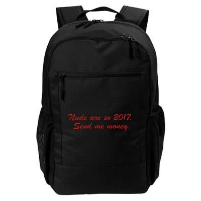 Nude Are On 2017 Send Me Money Backpack