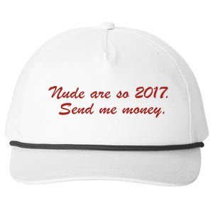 Nude Are On 2017 Send Me Money Snapback Five-Panel Rope Hat