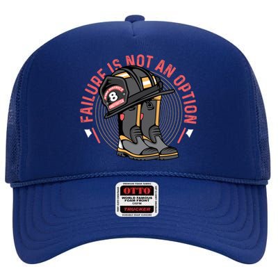 Not An Option Volunteer Firefighter Gift High Crown Mesh Back Trucker Hat