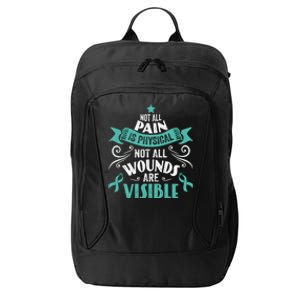 Not All Pain Is Physical Not All Wounds Are Visible Gift City Backpack