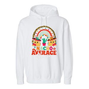 Nacho Average Paraprofessional Cinco De Mayo Mexican Para Garment-Dyed Fleece Hoodie