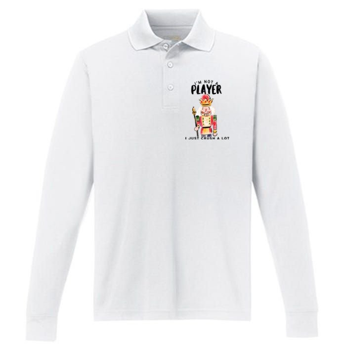 Not A Player I Just Crush A Lot Funny Christmas Nutcracker Performance Long Sleeve Polo