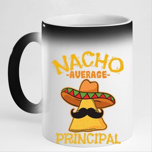 Nacho Average Principal Administrator Director Cinco De Mayo 11oz Black Color Changing Mug