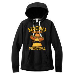 Nacho Average Principal Administrator Director Cinco De Mayo Women's Fleece Hoodie