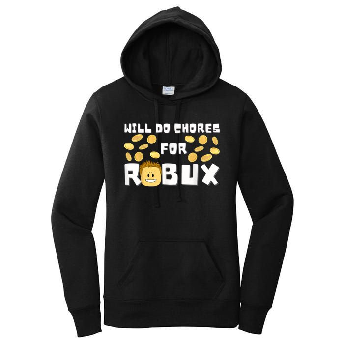 Noob And Professional Gamer Will Do Chores For Robux Women's Pullover Hoodie