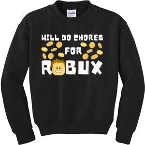 Noob And Professional Gamer Will Do Chores For Robux Kids Sweatshirt