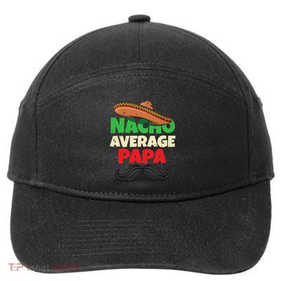 Nacho Average Papa Italy Father Day Apparel Italian Dad 7-Panel Snapback Hat