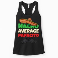 Nacho Average Papacito Mexican Father Day Apparel Latino Dad Womens Tank Top