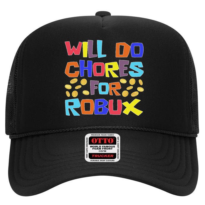 Noob And Professional Gamer Will Do Chores For Robux High Crown Mesh Back Trucker Hat