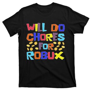 Noob And Professional Gamer Will Do Chores For Robux T-Shirt