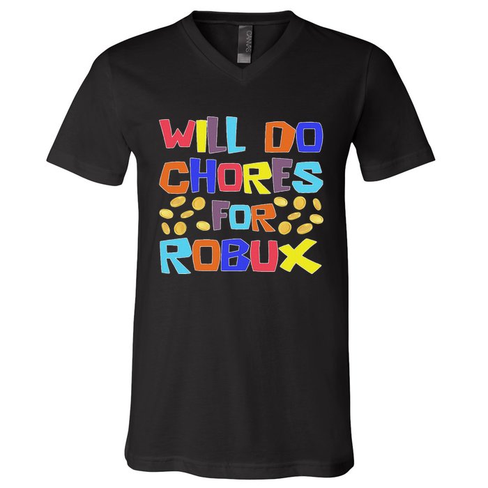 Noob And Professional Gamer Will Do Chores For Robux V-Neck T-Shirt