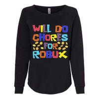 Noob And Professional Gamer Will Do Chores For Robux Womens California Wash Sweatshirt