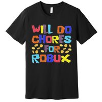 Noob And Professional Gamer Will Do Chores For Robux Premium T-Shirt