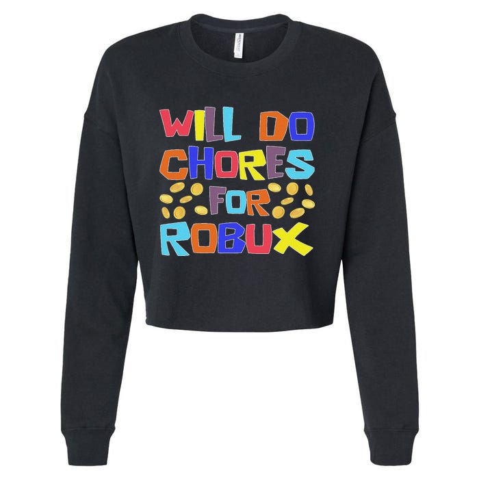 Noob And Professional Gamer Will Do Chores For Robux Cropped Pullover Crew