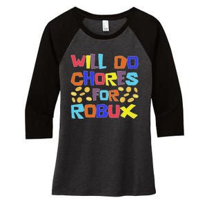 Noob And Professional Gamer Will Do Chores For Robux Women's Tri-Blend 3/4-Sleeve Raglan Shirt