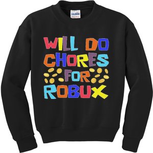 Noob And Professional Gamer Will Do Chores For Robux Kids Sweatshirt