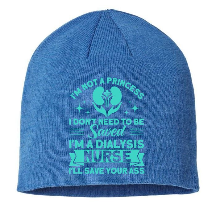 Not A Princess Nurses Dialysis Nurse Meaningful Gift Sustainable Beanie