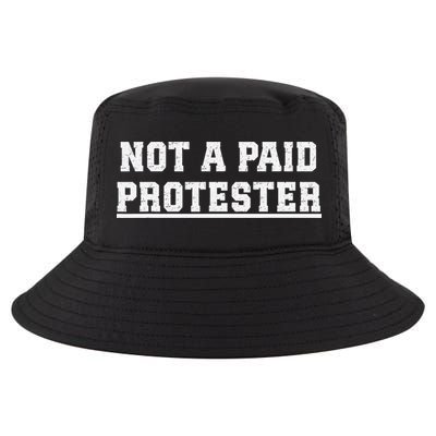 Not A Paid Protester Cool Comfort Performance Bucket Hat