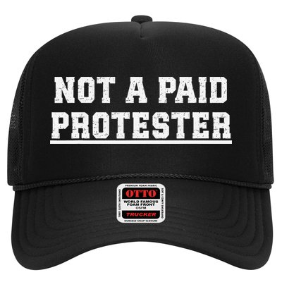 Not A Paid Protester Hat