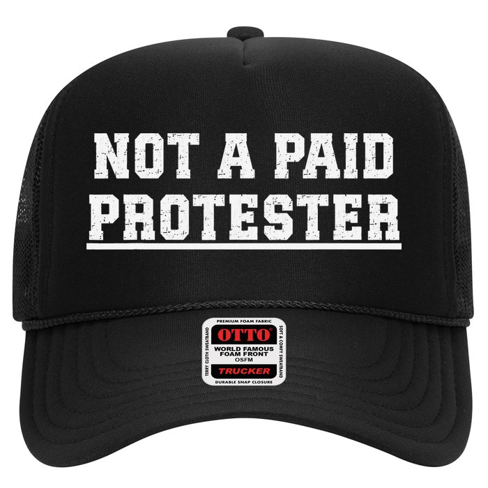 Not A Paid Protester Hat