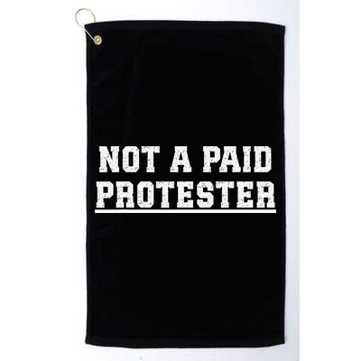 Not A Paid Protester Golf Towel