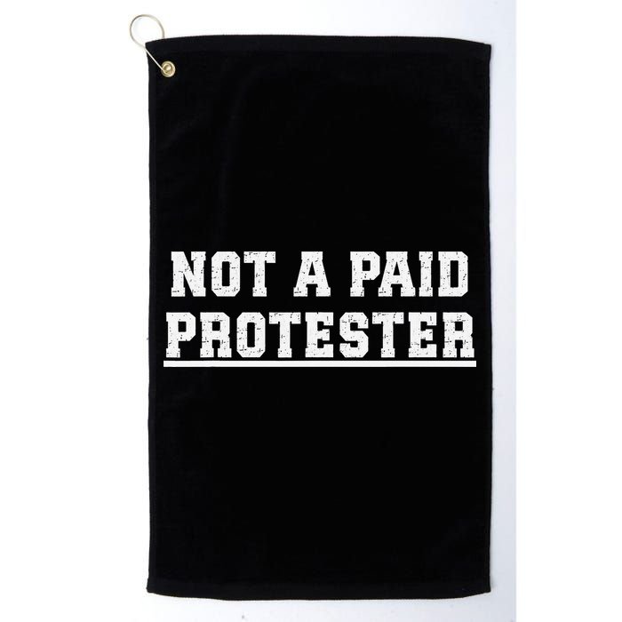 Not A Paid Protester Golf Towel