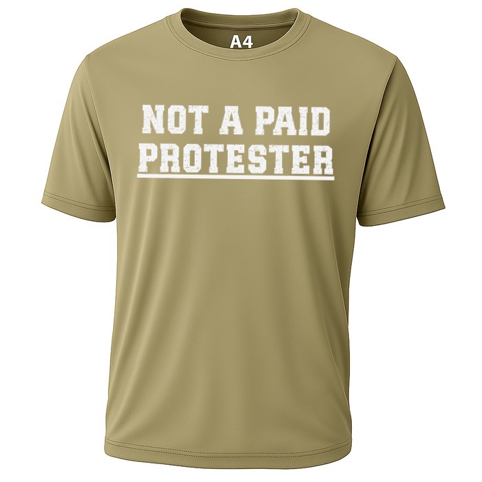 Not A Paid Protester Cooling Performance Crew T-Shirt