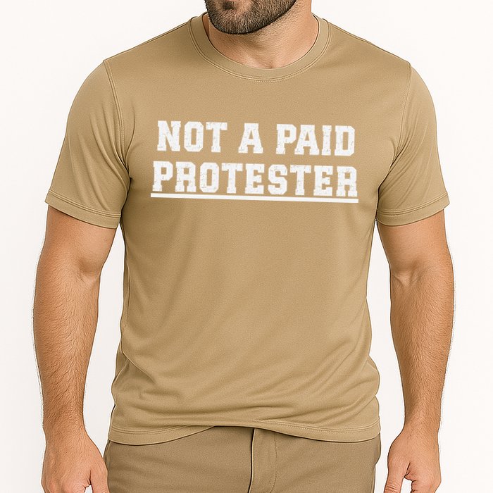 Not A Paid Protester Cooling Performance Crew T-Shirt