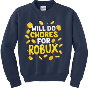 Noob And Professional Gamer Will Do Chores For Robux Kids Sweatshirt