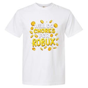 Noob And Professional Gamer Will Do Chores For Robux Garment-Dyed Heavyweight T-Shirt