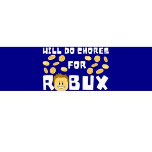 Noob And Professional Gamer Will Do Chores For Robux Bumper Sticker